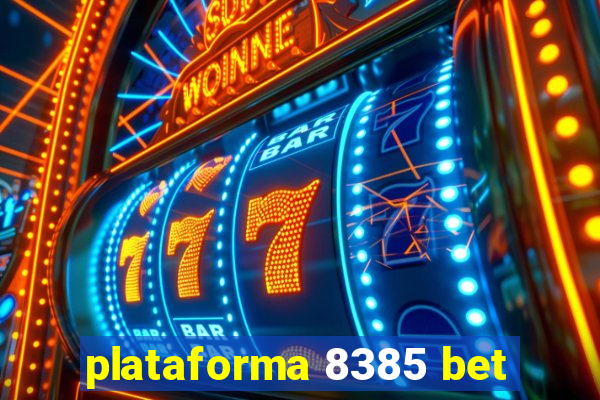 plataforma 8385 bet