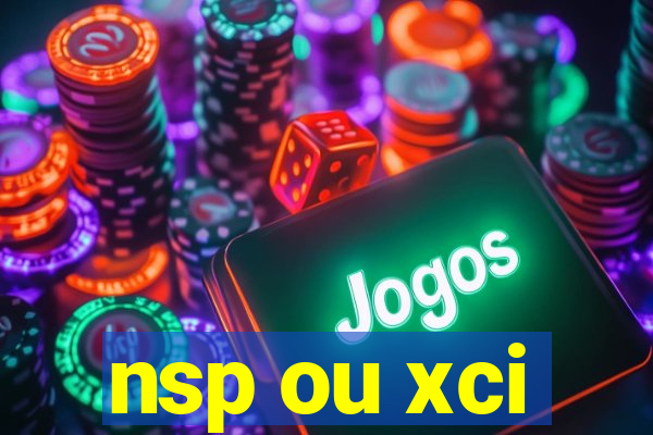 nsp ou xci