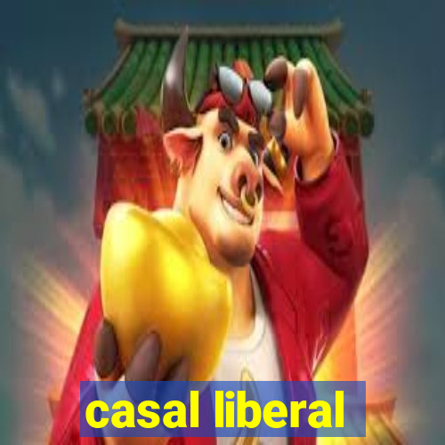 casal liberal