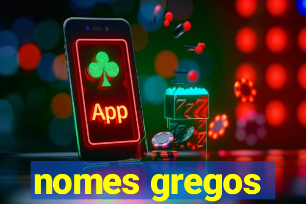 nomes gregos