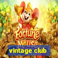 vintage club