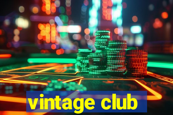 vintage club