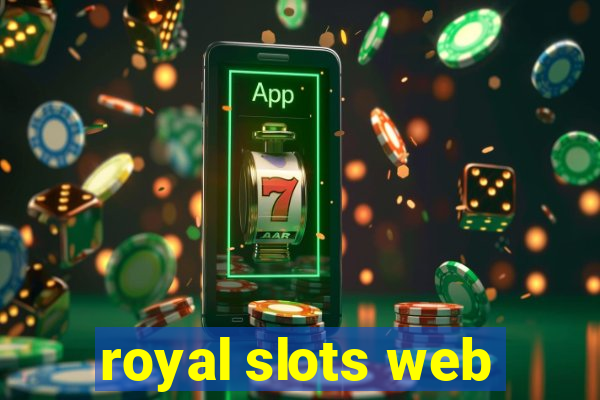 royal slots web