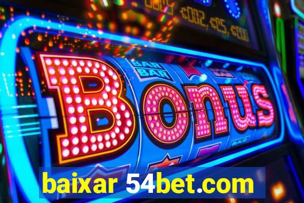 baixar 54bet.com