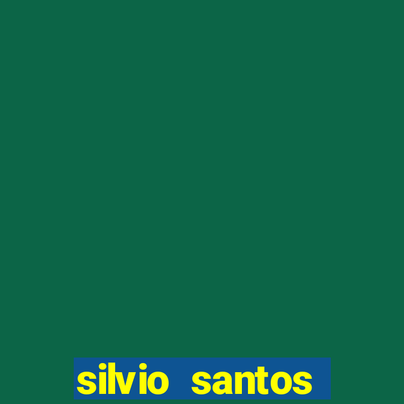 silvio santos altura e peso