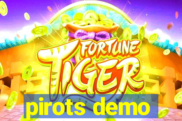 pirots demo