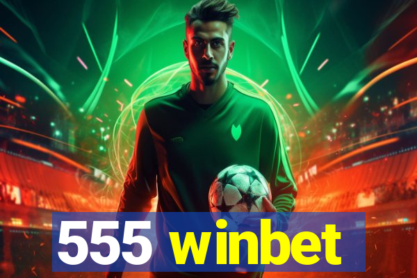 555 winbet