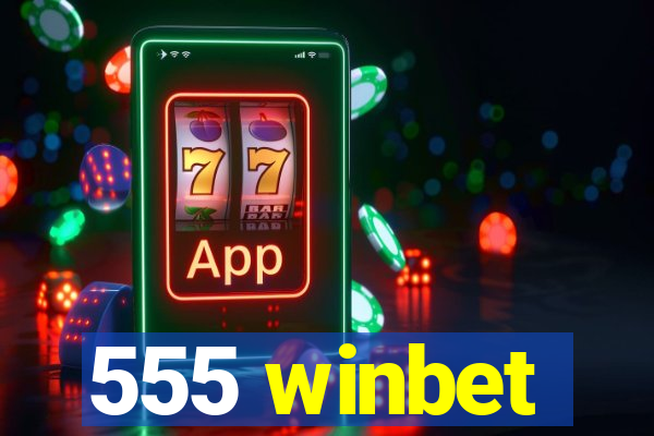 555 winbet