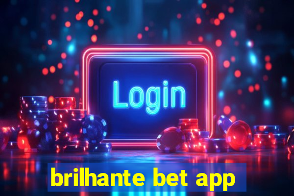 brilhante bet app