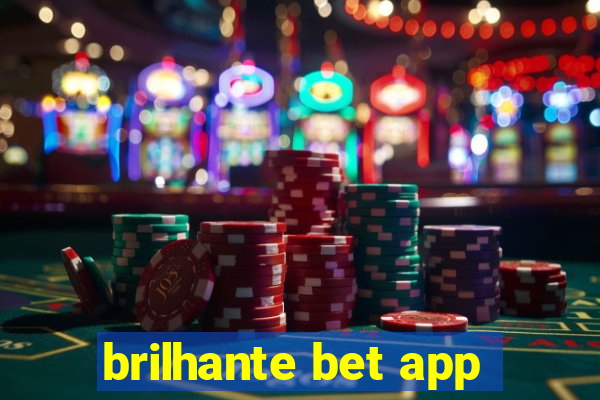 brilhante bet app