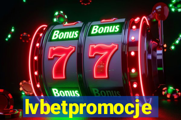 lvbetpromocje