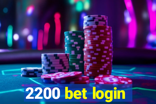 2200 bet login