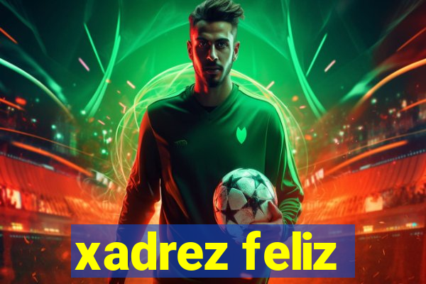 xadrez feliz