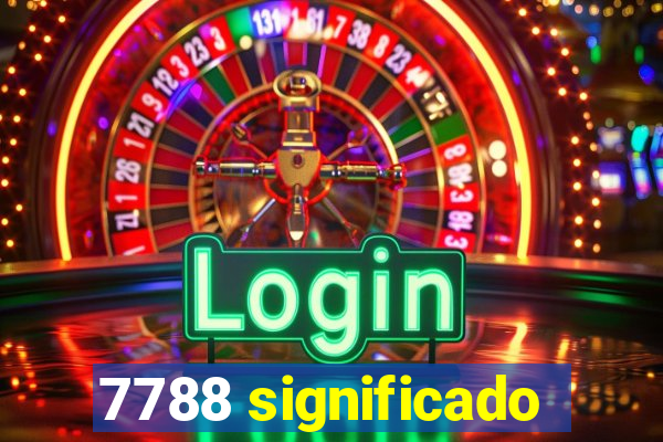 7788 significado