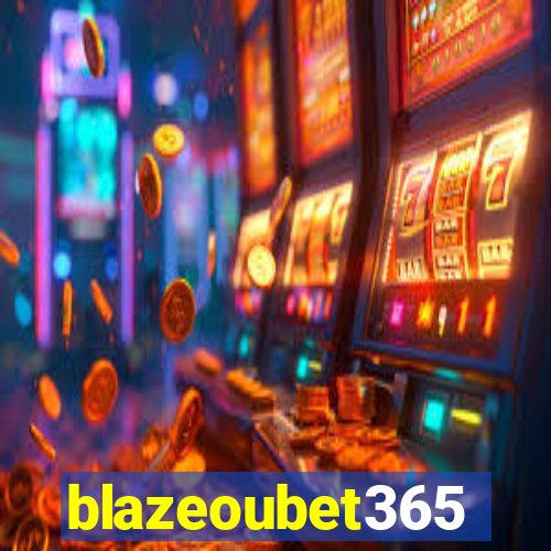 blazeoubet365