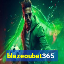 blazeoubet365