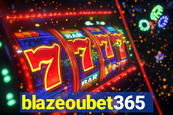 blazeoubet365