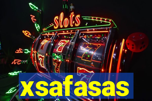 xsafasas