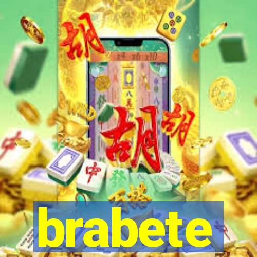 brabete