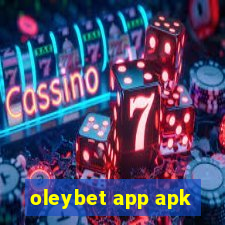 oleybet app apk