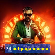 74 bet paga mesmo