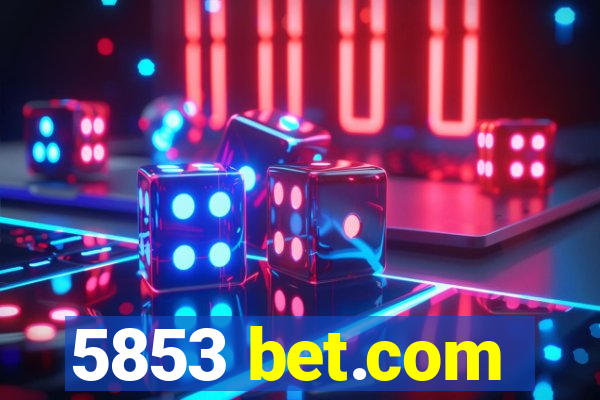 5853 bet.com