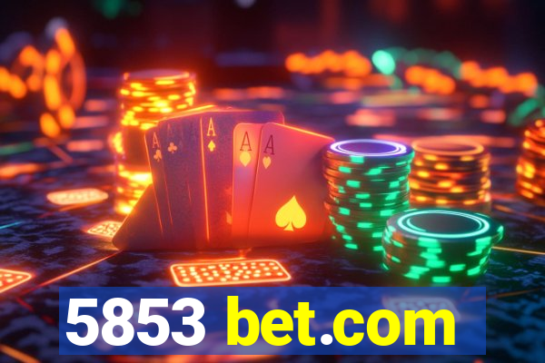 5853 bet.com