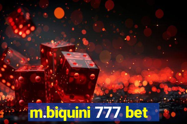 m.biquini 777 bet