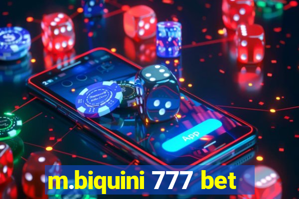 m.biquini 777 bet