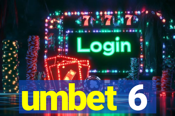 umbet 6