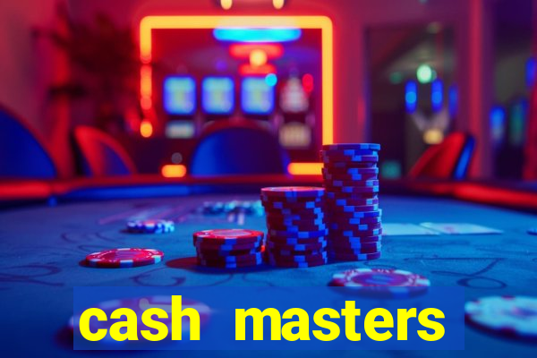 cash masters dinheiro infinito