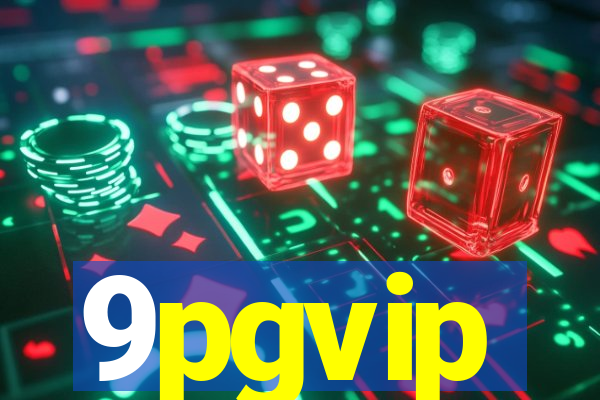 9pgvip