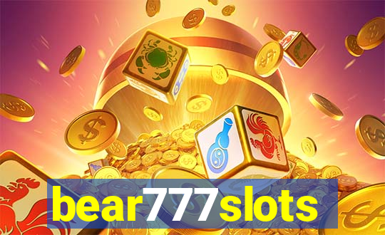 bear777slots