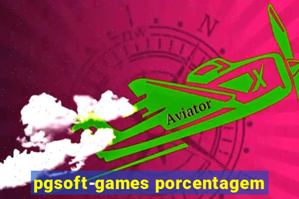 pgsoft-games porcentagem