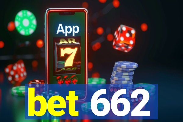 bet 662