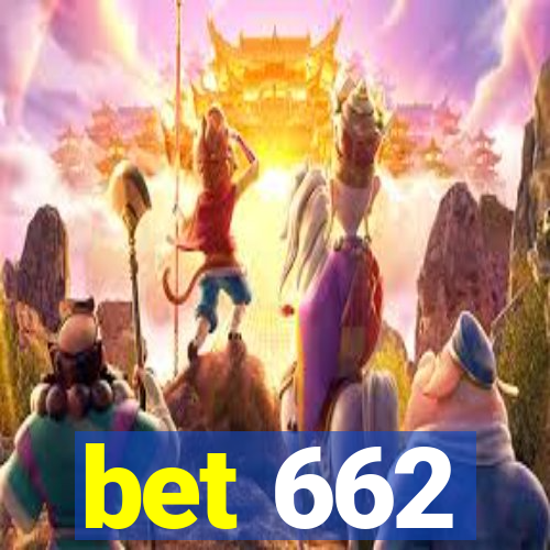 bet 662