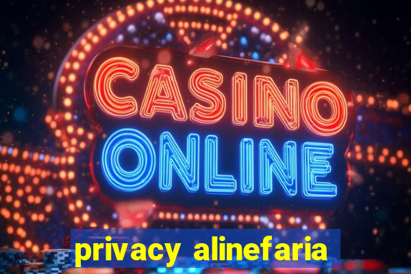 privacy alinefaria