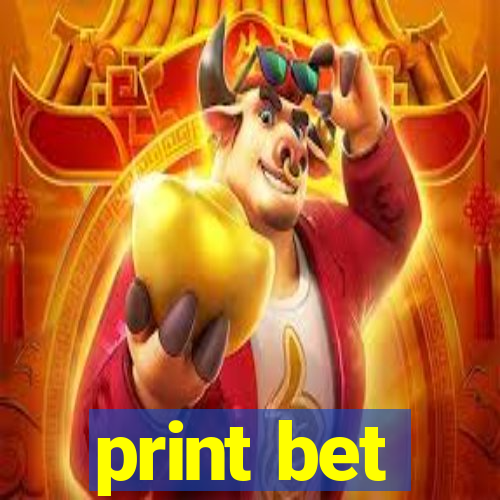 print bet