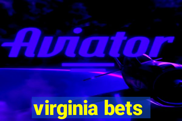 virginia bets