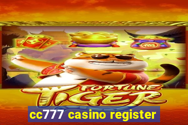 cc777 casino register