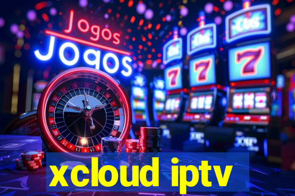 xcloud iptv