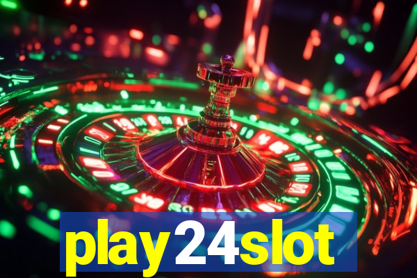 play24slot