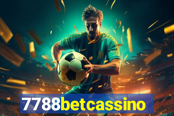 7788betcassino