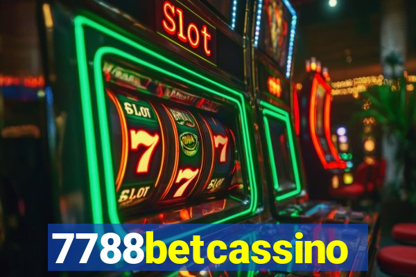 7788betcassino