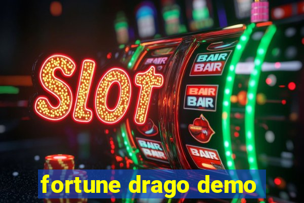 fortune drago demo