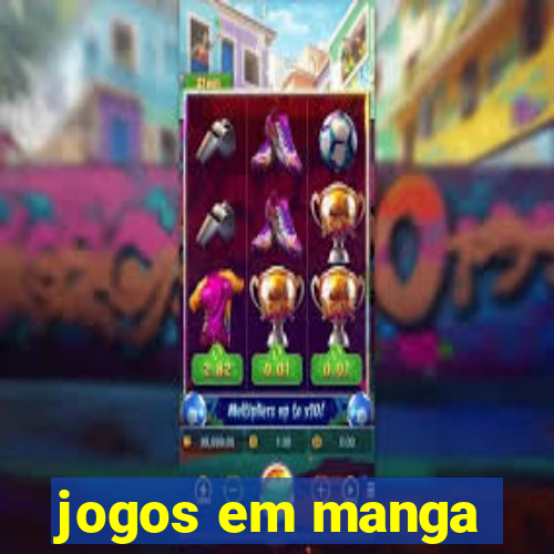 jogos em manga