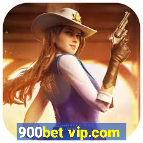 900bet vip.com