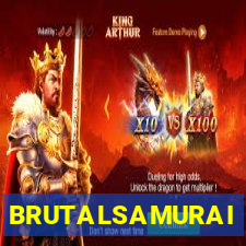 BRUTALSAMURAI