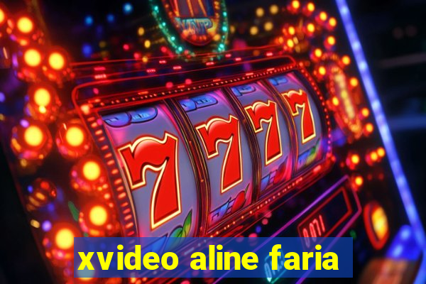 xvideo aline faria