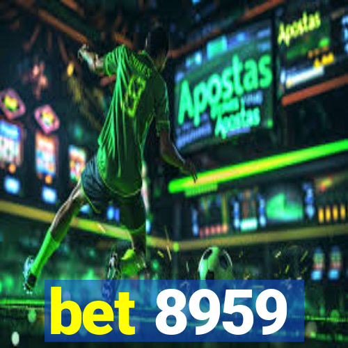 bet 8959